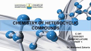 1 Nomenclature of Heterocyclic Compounds C341 [upl. by Felton]