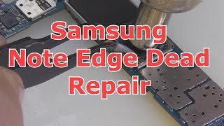 Samsung Note Edge Dead Repair [upl. by Meek449]