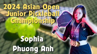 Sophia Phương Anh THI ĐẤU PICKLEBALL  Final The 2024 Asian Open Junior Pickleball Championship [upl. by Aihsenod]