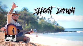 Maoli  Shoot Down Official Music Video ft Fiji amp Jamey Ferguson [upl. by Dunkin]