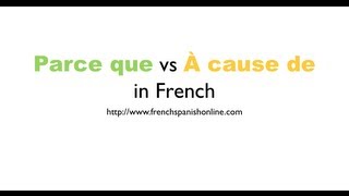 Parce que vs à cause de in French [upl. by Juster642]