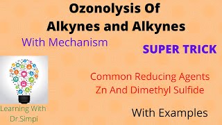 Ozonolysis Of Alkene and Alkynes with Mechanism  Aldehyde  Ketone preparation Trick  NEETJEE [upl. by Fillender]