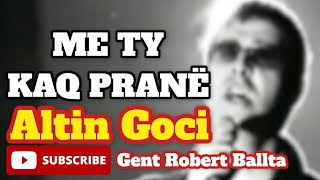 ALTIN GOCI  ME TY KAQ PRANE OFFICIAL VIDEO 2002 [upl. by Aikas]