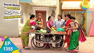 Taarak Mehta Ka Ooltah Chashmah  Episode 1355  Full Episode [upl. by Nnaed907]