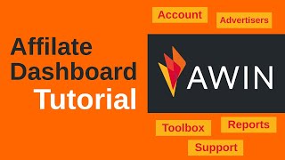 Awin Affiliate Dashboard Tutorial 2024  Step by Step Guide [upl. by Adnyl856]