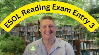 How to pass the ESOL Entry 3 Reading Exam [upl. by Anilejna]