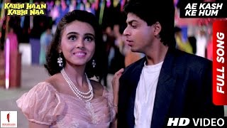 Ae Kash Ke Hum  HD  Full Song  Kabhi Haan Kabhi Naa  Shah Rukh Khan  Suchitra Krishnamurthy [upl. by Weidman]