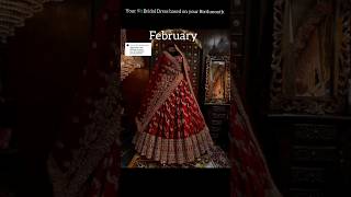 Your 🇧🇩 Bridal Dress based on your Birthmonth bangladesh bridal dress outfit bride saree fun [upl. by Neenej]