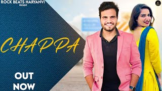 Chappa Full Song K K Karira  Aarohi  Vipin Mahndipuriya Nonu Rana  New Haryanvi Song 2024 [upl. by Niroc733]