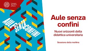 Aule senza confini i nuovi orizzonti della didattica universitaria  sessione della mattina [upl. by Cadel]