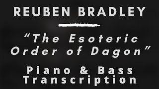 Reuben Bradley  The Esoteric Order of Dagon Transcription [upl. by Sidalg]