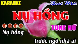 Nụ Hồng Karaoke  Tone Nữ Karaoke Mê Nhạc Sống  Beat Mới [upl. by Lletnwahs19]