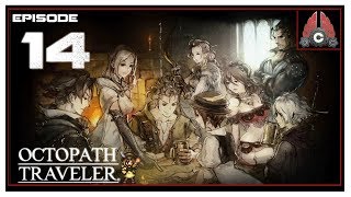 Lets Play Octopath Traveler With CohhCarnage  Episode 14 [upl. by Tankoos88]