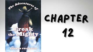 Freak the Mighty  Chapter 12  Audio Book [upl. by Lanta]