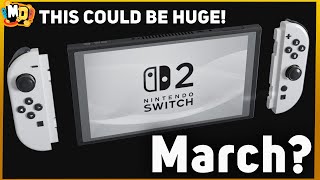 Nintendo Switch 2 Releasing This March Its Insane [upl. by Maier]