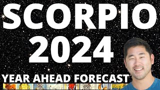 SCORPIO  Your 2024 Year Ahead Forecast ♏️ 🔥 Love Money Career Spirituality Tarot Horoscope [upl. by Anirba]