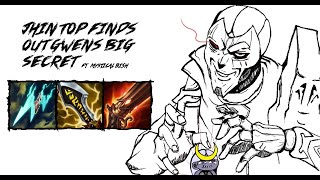 Jhin Top Finds Out Gwens Big Secret Ft mysticalbish5726 [upl. by Aihsoem]