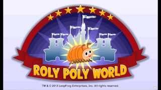 Roly Poly World Learning Game for Kids  LeapFrog [upl. by Eatnoid924]