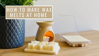 How To Make Wax Melts At Home  Wax Melt Making For Beginners [upl. by Dael]