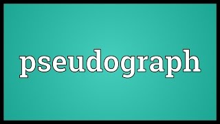 Pseudograph Meaning [upl. by Einnahc]