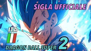 DRAGON BALL SUPER TWO Sigla ITA Completa Full Italian Opening Theme DFSTUDIO [upl. by Doniv]