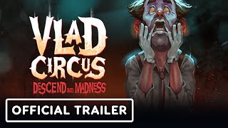 Vlad Circus Descend Into Madness  Exclusive Trailer  Black Summer 2023 [upl. by Ahsielat381]