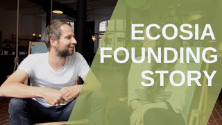 Founding story of Ecosia  a chat with Christian [upl. by Salisbury642]