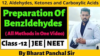 Preparation Of Benzaldehyde  All Methods in One Video  with mechanism [upl. by Bouldon]