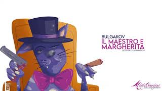 Il Maestro e Margherita M Bulgakov  Audiolibro Integrale [upl. by Atnuahs576]