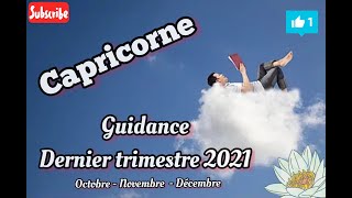 CAPRICORNE  Dernier Trimestre  2021  octobre  Novembre  Décembre Professionnel  Sentimental [upl. by Anuaf]