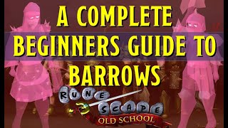 A Beginners Guide to Barrows in Old School Runescape OSRS [upl. by Adnilg]