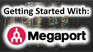 Getting Started with Megaport [upl. by Melan]