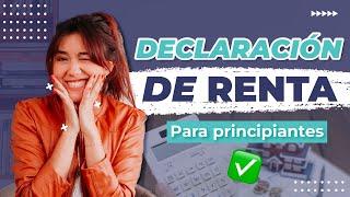 Acompáñame a DECLARAR RENTA  Lo que necesitas saber 2023 💙💰  Domingo Financiero [upl. by May]