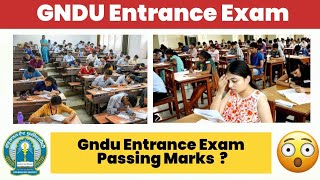 GNDU Entrance Exam Passing Marks   Gndu Entrance Exam me kitne Marks wala Pass hota hai [upl. by Vite]