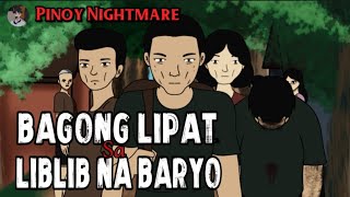 PINOY ANIMATED STORY  BAGONG LIPAT SA LIBLIB NA BARYO  ASWANG ANIMATED STORIES  PINOY NIGHTMARE [upl. by Barsky]