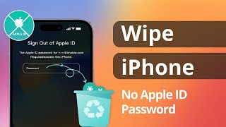 2 Ways How to Wipe iPhone without Apple ID Password 2024 [upl. by Patricio]