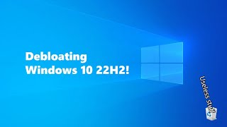 Installing and debloating Windows 10 22H2 [upl. by Haleemak]