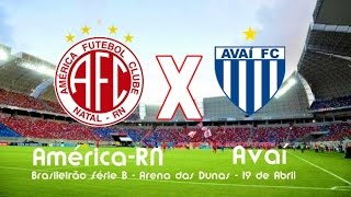 Chamada para AméricaRN x Avaí  Brasileirão Série B [upl. by Fernand]