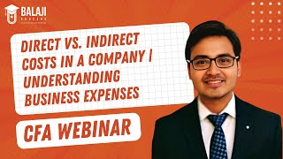 Direct vs Indirect Costs in a Company  Understanding Business Expenses  CFA Level 1 [upl. by Nosraep]