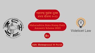 Maharashtra Stamp Duty Amnesty Scheme 2023  Abhay Yojana  Adv Shreeprasad Parab [upl. by Ahseyi]