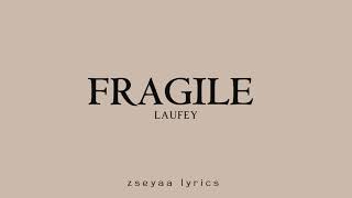 Laufey  Fragile lyrics [upl. by Wyon181]