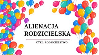 ALIENACJA RODZICIELSKA [upl. by Wera]