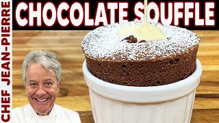 Authentic Chocolate Souffle Recipe  Chef JeanPierre [upl. by Akoyin30]