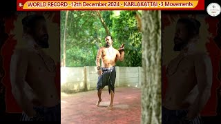 WORLD RECORD 12th December 2024  KARLAKATTAI 3 Movements [upl. by Fisa]