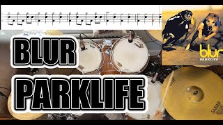 Blur  Parklife  Drum Cover With SHEET MUSIC [upl. by Atterehs]