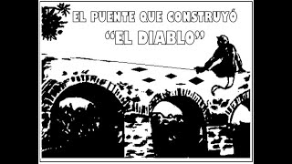 EL PUENTE QUE CONSTRUYO EL DIABLOleyendas de Durango Historias de la Hoguera [upl. by Maxia317]