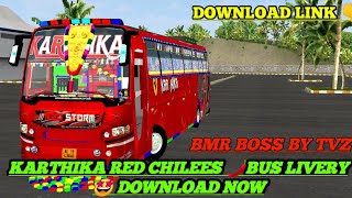 BMR BOSS MOD LIVERY 🤩 KARTHIKA RED CHILEES 🌶️ BUS LIVERY DOWNLOAD NOW 💥 [upl. by Eellehs]