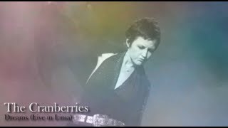 The Cranberries  Dreams Live in Lima [upl. by Lederer727]