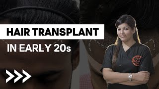 HAIR TRANSPLANT IN EARLY 20s  Dr Nandini Dadu  DMC Trichology [upl. by Stephania]