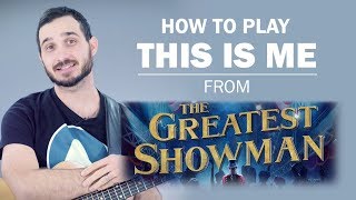 This Is Me The Greatest Showman  How To Play On Guitar [upl. by Ala]